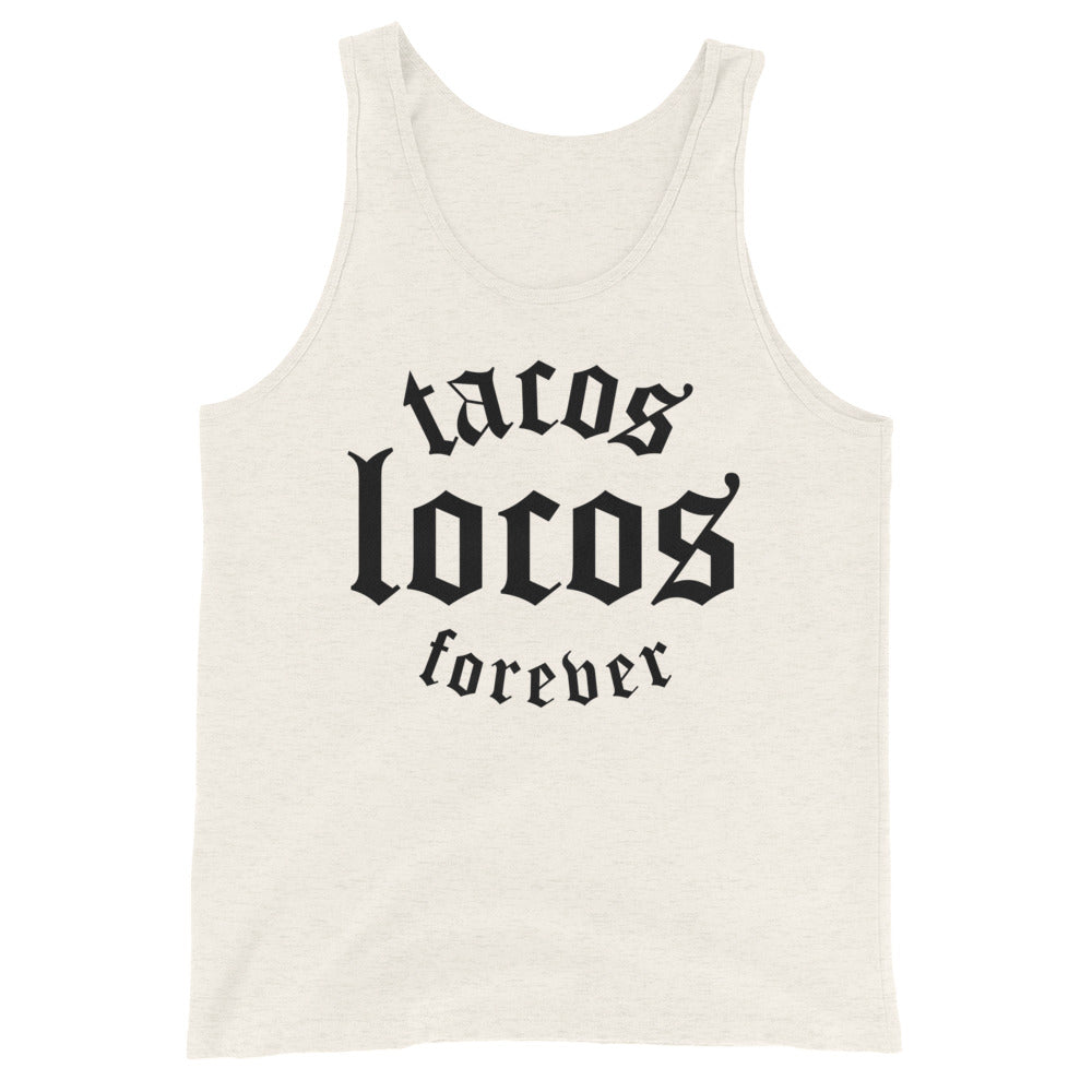 Tacos Locos Forever Tank Taco Gear