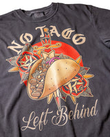 PREMIUM No Tacos Left Behind Shirt - Pepper (Comfort Colors)