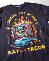 PREMIUM Ignore the Noise Tacos Shirt - (Comfort Colors) - Taco Gear