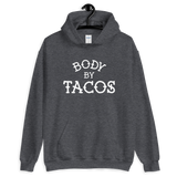 Body By Tacos Pullover Hoodie - Taco Gear