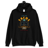 TACOS or Death Pullover Hoodie - Taco Gear