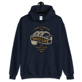 Taco Life Pullover Hoodie - Taco Gear
