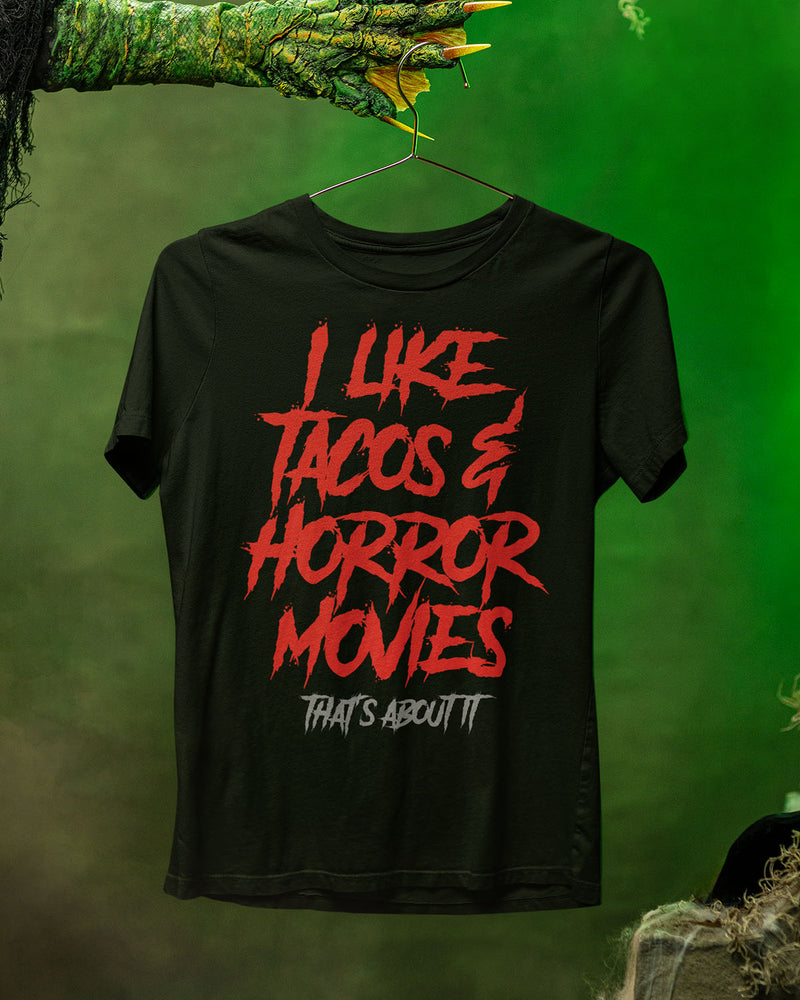 i like tacos and horror movies shirt from taco gear in corpus christi texas