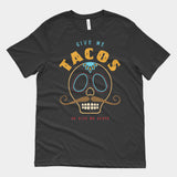 TACOS or Death Shirt