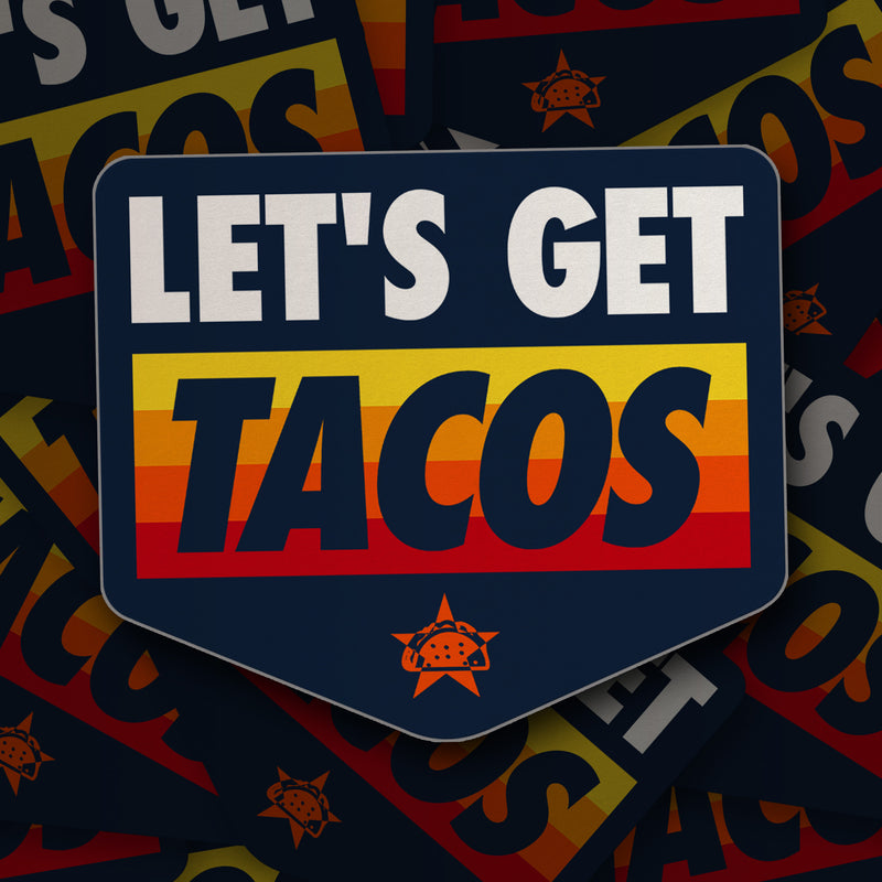 Let's Get Tacos Houston Sticker