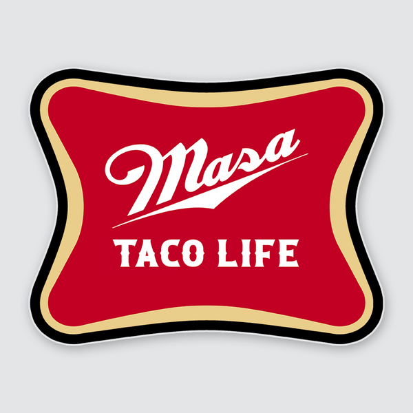 masa taco life beer sticker from taco gear in corpus christi, texas