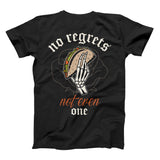 No Regrets - Taco Shirt