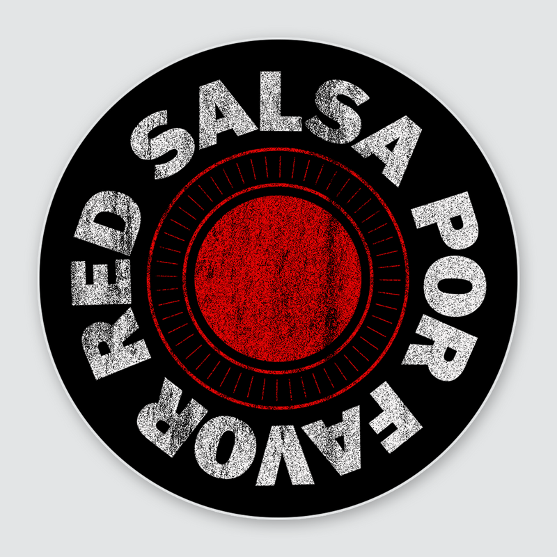 red salsa por favor rhcp sticker from taco gear in corpus christi, texas