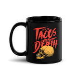 taco gear tacos or death black coffee mug right side view