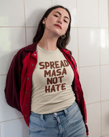 Spread Masa Not Hate (Heather Dust)