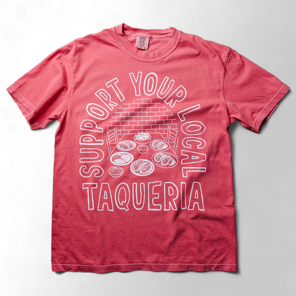 Support Your Local Taqueria (Tableside) Taco Shirt