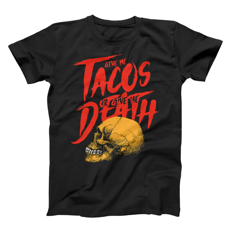 give me tacos or give me death taco gear shirt with skull on front in black shirt