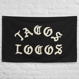 Tacos Locos Flag