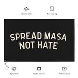 Spread Masa Not Hate Flag