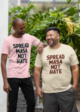 Spread Masa Not Hate (Heather Dust)