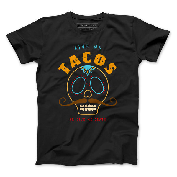 TACOS or Death Shirt - Taco Gear