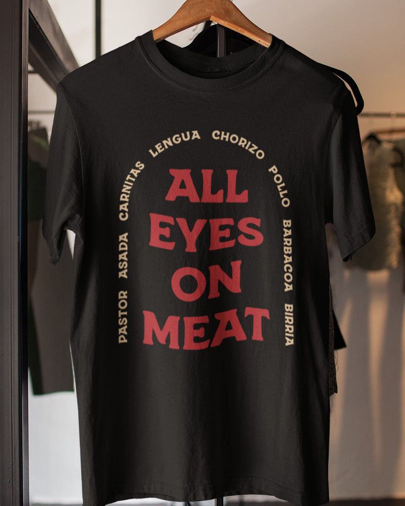 All Eyes on Meat Shirt