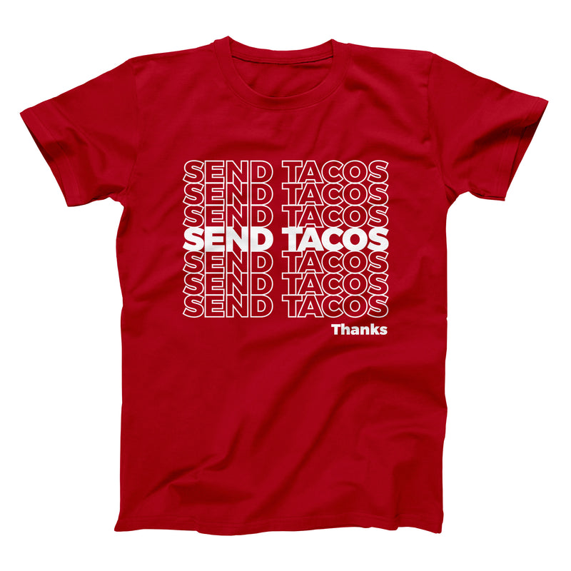 Send Tacos Shirt - Taco Gear