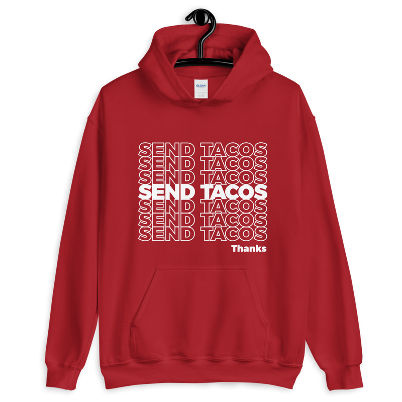 Send Tacos Hoodie - Taco Gear