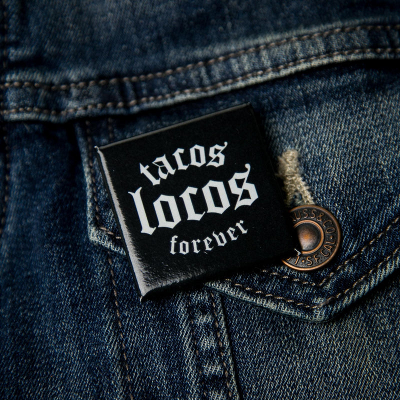 Tacos Lovos Forever Button - Taco Gear