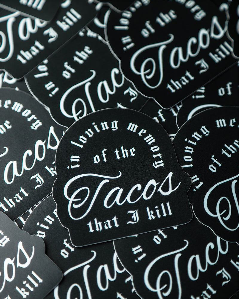 In Loving Memory (Tacos) Sticker - Taco Gear