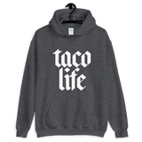 Taco Life Hoodie - Taco Gear