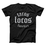 Tacos Locos Forever - Taco Gear