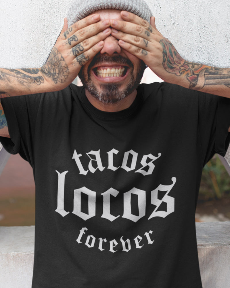 Tacos Locos Forever - Taco Gear